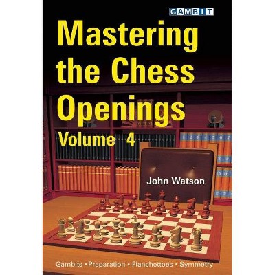 Chess Openings For Kids - By John Watson & Graham Burgess