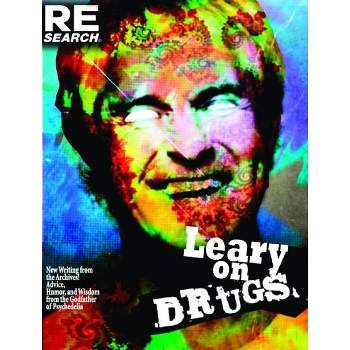 Leary on Drugs - by  Timothy Leary (Paperback)