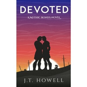 Devoted - by  J T Howell (Paperback) - 1 of 1