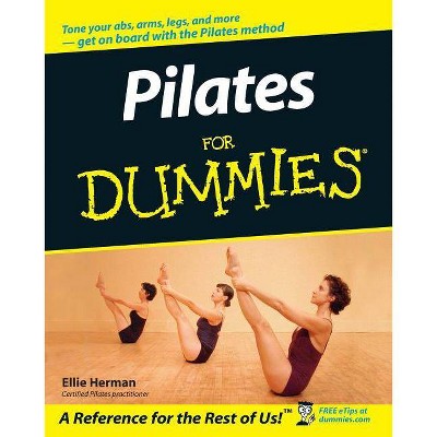 Pilates for Dummies - (For Dummies) by  Ellie Herman (Paperback)