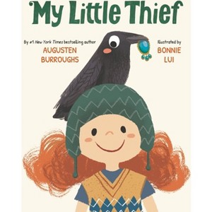 My Little Thief - by  Augusten Burroughs (Hardcover) - 1 of 1