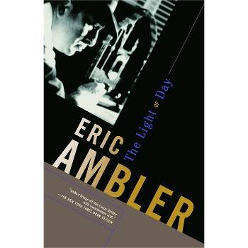 The Light of Day - by  Eric Ambler (Paperback)