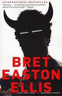 Imperial Bedrooms - (Vintage Contemporaries) by  Bret Easton Ellis (Paperback)