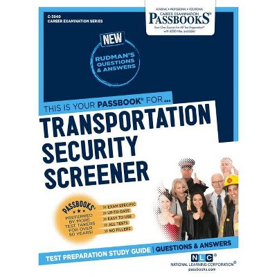 Transportation Security Screener, Volume 3940 - (Career Examination) by  National Learning Corporation (Paperback)