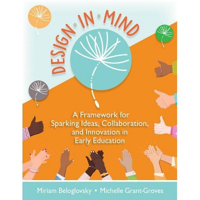 Design in Mind - by  Miriam Beloglovsky & Michelle Grant-Groves (Paperback)