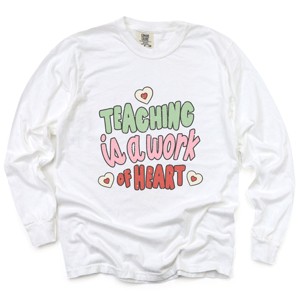 Simply Sage Market Teaching is a Work of Heart Words Garment Dyed Long Sleeve - 1 of 4
