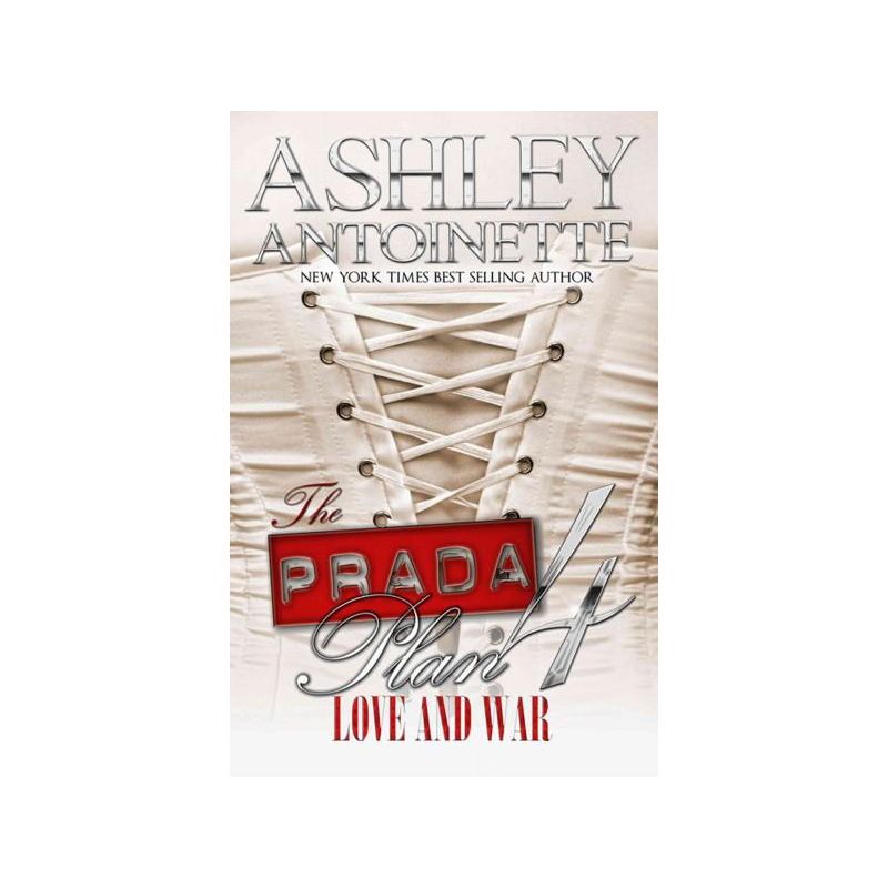 The Prada Plan 4 ( Prada Plan) (Paperback) by Ashley Antoinette, 1 of 2