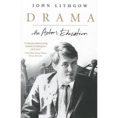 Drama - by  John Lithgow (Paperback)