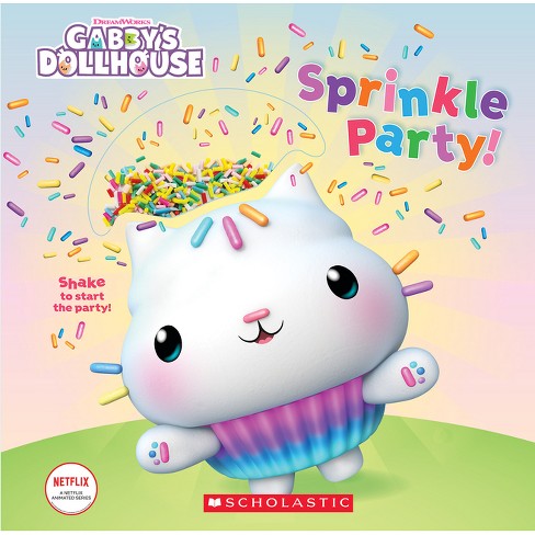 Sprinkle Party! (Gabby's Dollhouse Novelty Board Book) [Book]