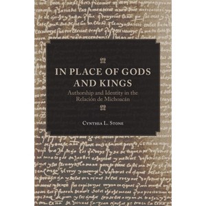 In Place of Gods and Kings - by  Cynthia L Stone (Paperback) - 1 of 1