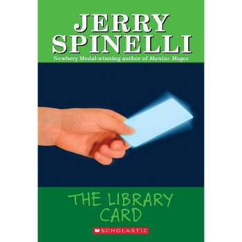The Library Card - (Apple Signature Edition) by  Jerry Spinelli (Paperback)