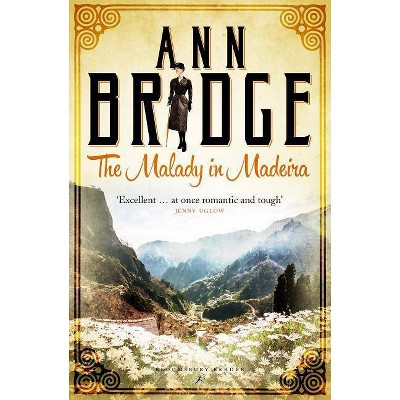 The Malady in Madeira - (Julia Probyn Mysteries) by  Ann Bridge (Paperback)