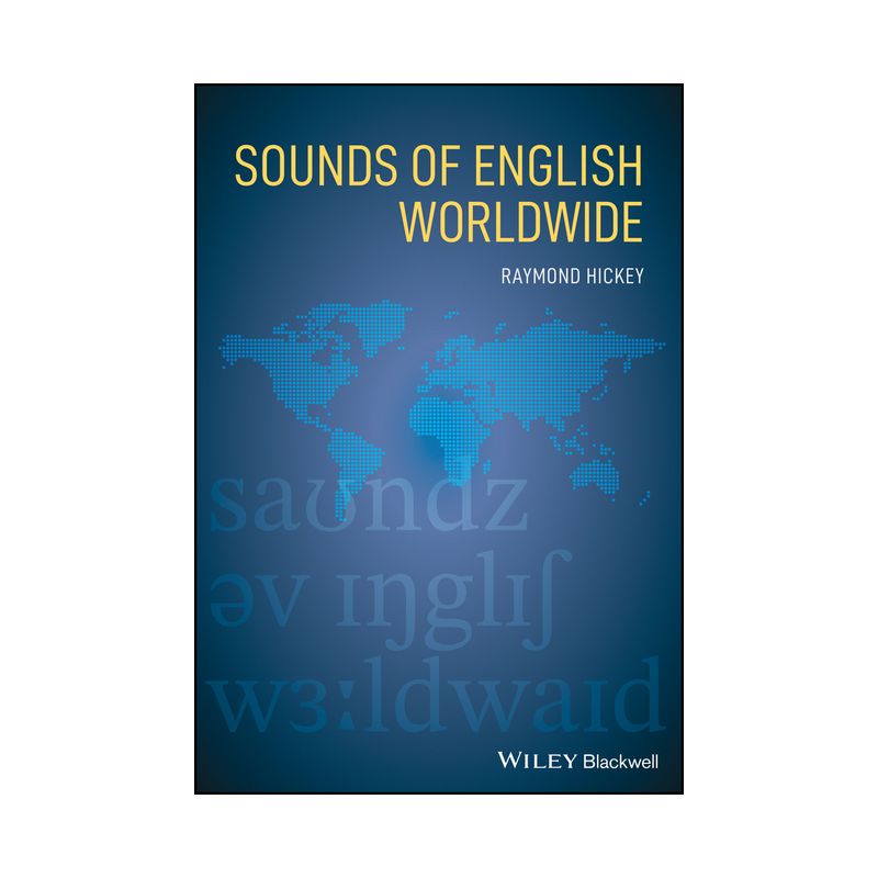 Sounds of English Worldwide - by  Raymond Hickey (Paperback), 1 of 2