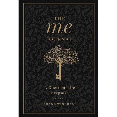 The Me Journal, 3 - (Gilded, Guided Journals) by  Shane Windham (Hardcover)