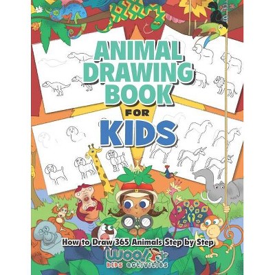 The Animal Drawing Book for Kids - by  Woo! Jr Kids (Paperback)