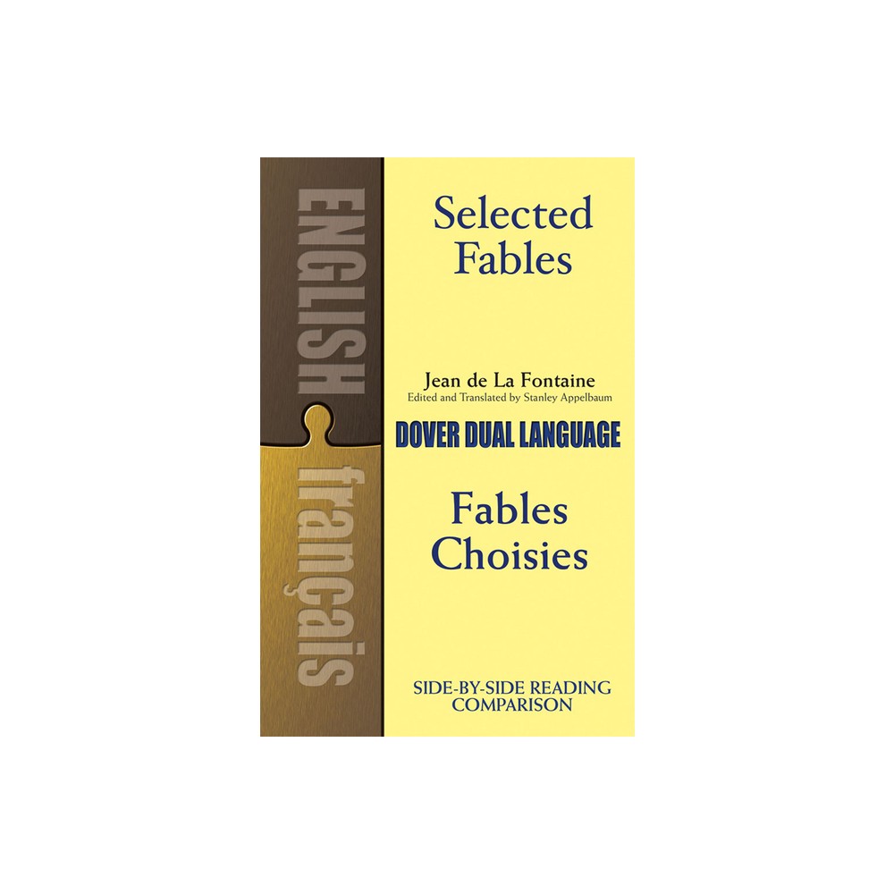 Selected Fables - (Dover Dual Language French) by Jean de La Fontaine (Paperback)