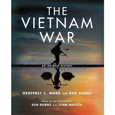 The Vietnam War - by  Geoffrey C Ward & Kenneth Burns (Hardcover)