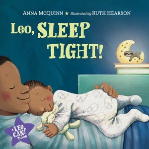 Leo, Sleep Tight! - (Leo Can!) by  Anna McQuinn (Board Book) - 1 of 1