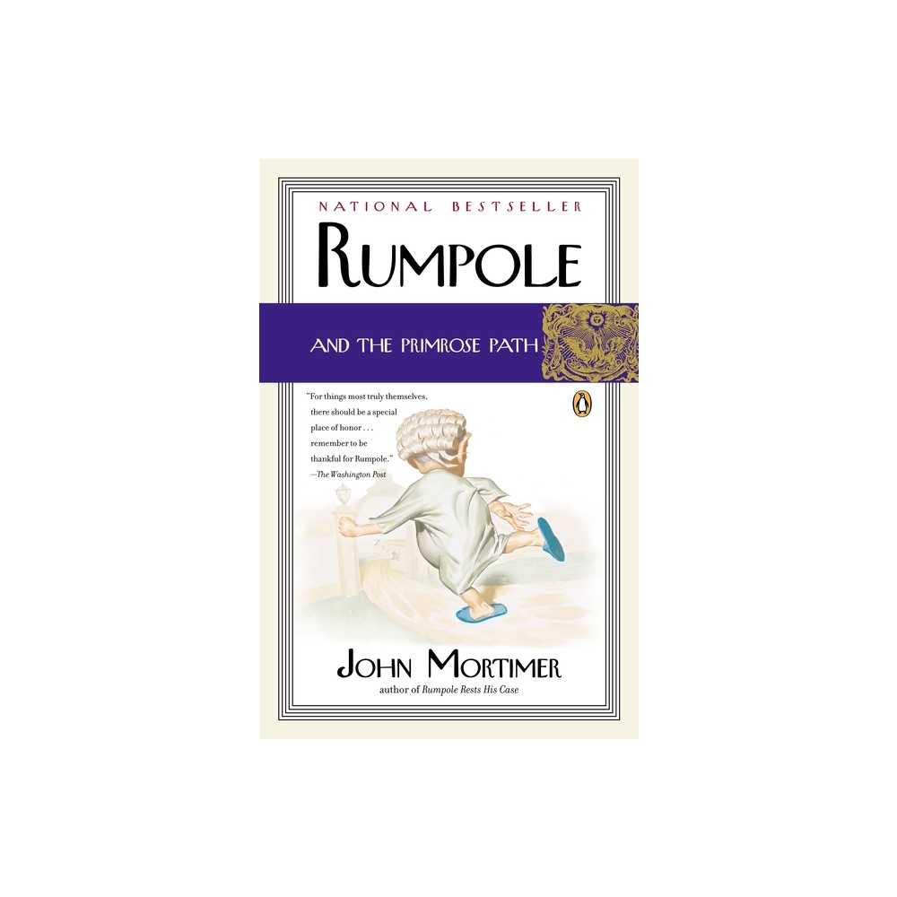 Rumpole and the Primrose Path - by John Mortimer (Paperback)