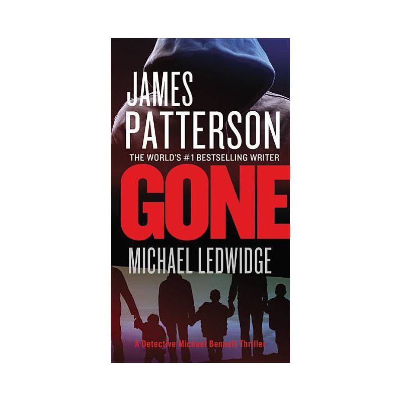 Gone ( Michael Bennett) (Reissue) (Paperback) by James Patterson, 1 of 2