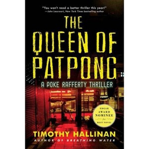 The Queen of Patpong - (Poke Rafferty Thrillers) by  Timothy Hallinan (Paperback) - 1 of 1