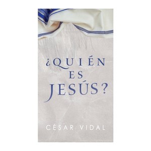 ¿Quién Es Jesús? - (Lectura Fácil) by  César Vidal (Paperback) - 1 of 1