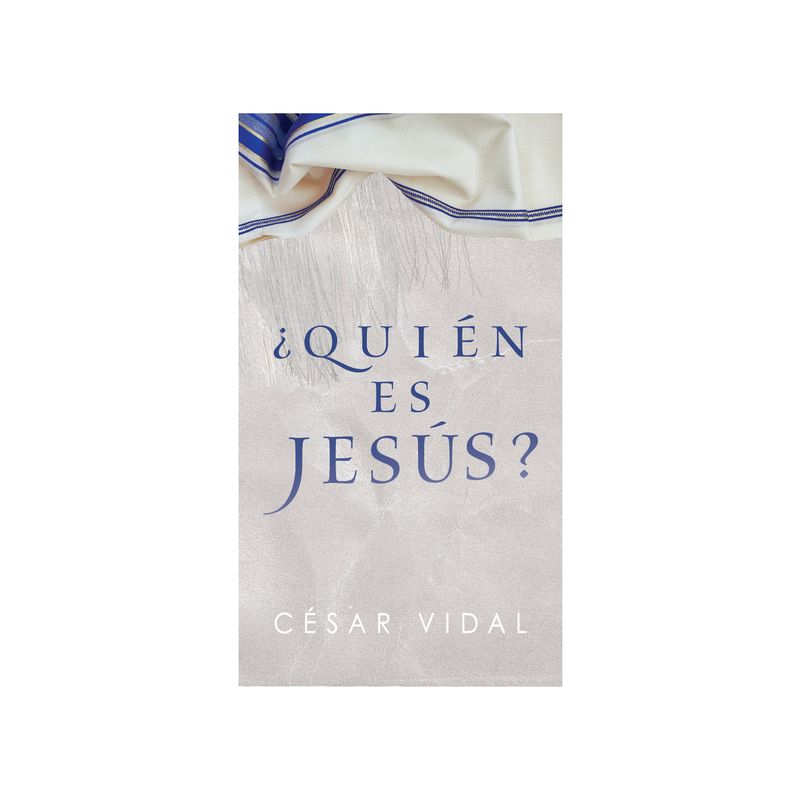 ¿Quién Es Jesús? - (Lectura Fácil) by  César Vidal (Paperback), 1 of 2