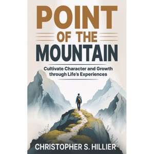 Point of the Mountain - by  Christopher S Hillier (Paperback) - 1 of 1