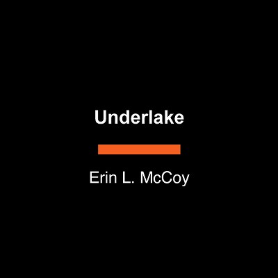 Underlake - Large Print by  Erin L McCoy (Paperback)