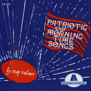 Hap Palmer - Patriotic and Morning Time Songs (CD) - 1 of 1
