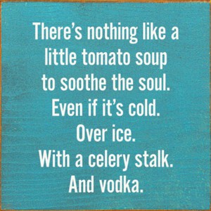 Slickblue Cold Tomato Soup with Vodka Sign – Humorous 7x7 Wood Wall Decor for Kitchen or Bar, Multiple Color Options - 1 of 3