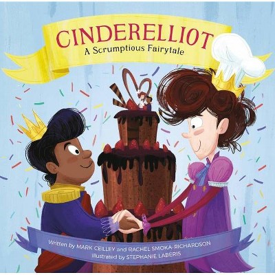 Image of Cinderelliot - by  Mark Ceilley & Rachel Smoka-Richardson (Hardcover)