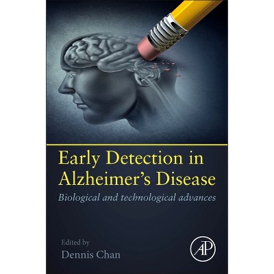 Early Detection of Alzheimer's Disease - by  Dennis Chan (Paperback)