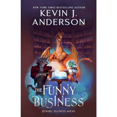 The Funny Business - by  Kevin J Anderson (Paperback)