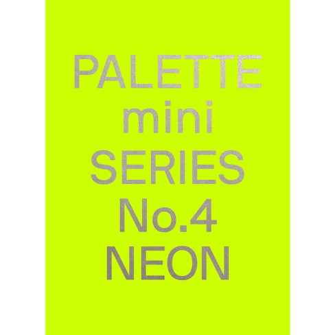 Palette Mini 04: Neon - by  Victionary (Paperback) - image 1 of 1