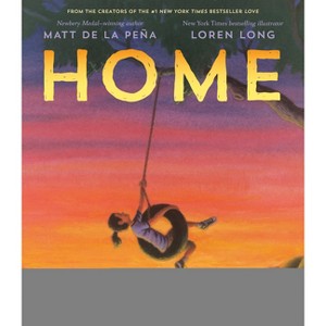 Home - by  Matt de la Peña (Hardcover) - 1 of 1