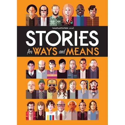 Stories for Ways and Means - (Hardcover)