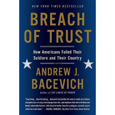 Breach of Trust - (American Empire Project) by  Andrew Bacevich (Paperback)