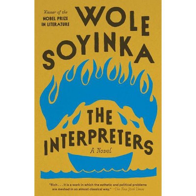 The Interpreters - (Vintage International) by  Wole Soyinka (Paperback)