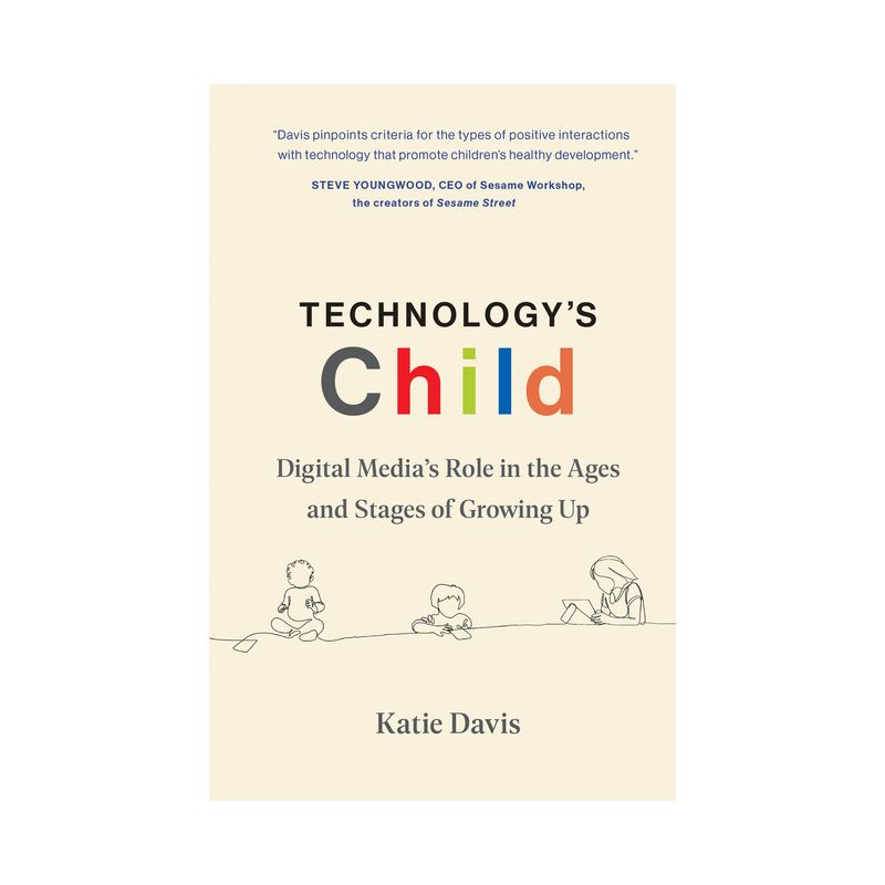 Technology's Child - by Katie Davis, 1 of 2