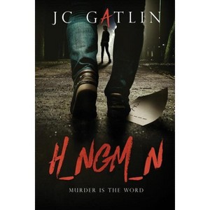 H_ngm_n - by  Jc Gatlin (Paperback) - 1 of 1