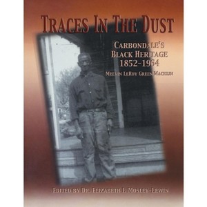 Traces in the Dust - by  Melvin Leroy Green Macklin (Hardcover) - 1 of 1