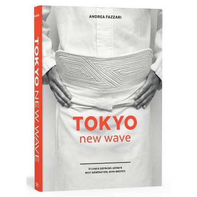 Tokyo New Wave - by  Andrea Fazzari (Hardcover)