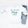 Simply Sage Market Eat. No Sleep. Mom. Repeat Sweatshirt - 3 of 4