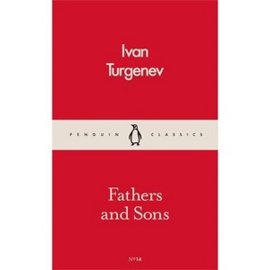 Fathers and Sons - (Penguin Classics) by  Ivan Turgenev (Paperback) - 1 of 1