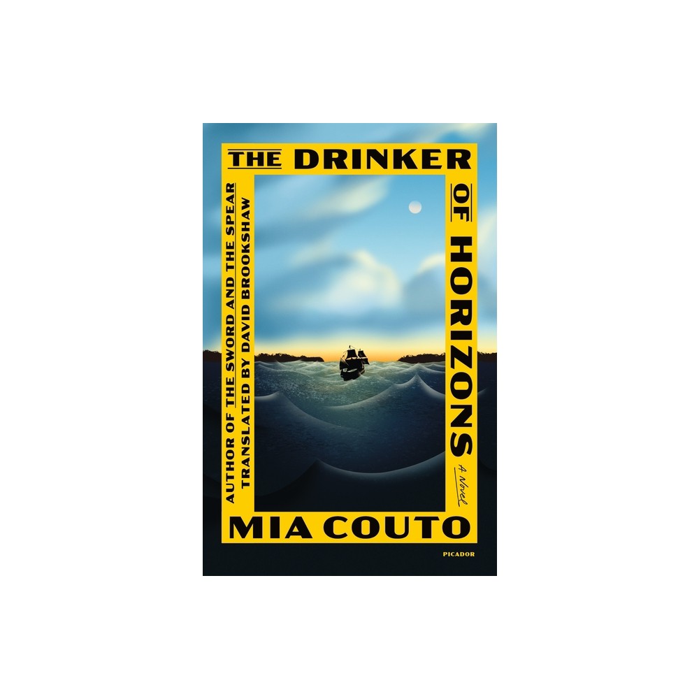 Drinker of Horizons - (Sands of the Emperor) by Mia Couto (Paperback)