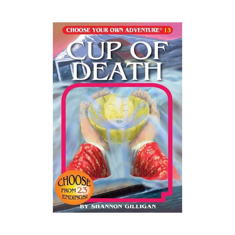 Cup of Death - (Choose Your Own Adventure) by  Shannon Gilligan (Paperback), 1 of 2