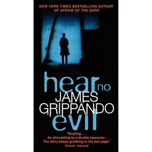 Hear No Evil - (Jack Swyteck) by  James Grippando (Paperback) - 1 of 1