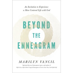 Beyond the Enneagram - by  Marilyn Vancil (Hardcover) - 1 of 1