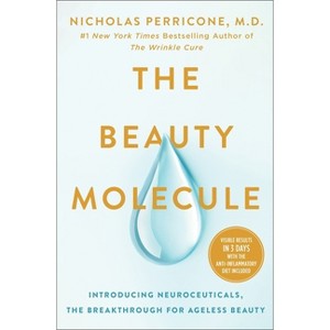 The Beauty Molecule - by  Nicholas Perricone (Hardcover) - 1 of 1